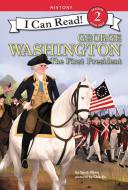 George Washington: The First President di Sarah Albee edito da HARPERCOLLINS