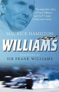 Williams di Maurice Hamilton edito da Ebury Publishing