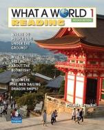 What a World Reading 1: Amazing Stories from Around the Globe di Milada Broukal edito da Pearson Education (US)