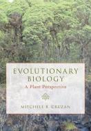Evolutionary Biology di Mitchell B. (Professor of Evolutionary Biology Cruzan edito da Oxford University Press Inc