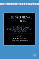 The Medieval Python edito da Palgrave Macmillan