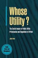 Whose Utility? di John Ernst edito da McGraw-Hill Education