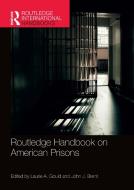 Routledge Handbook On American Prisons edito da Taylor & Francis Ltd