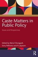 Caste Matters In Public Policy edito da Taylor & Francis Ltd