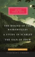 The Hound of the Baskervilles, a Study in Scarlet, the Sign of Four di Arthur Conan Doyle edito da EVERYMANS LIB