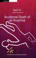 Accidental Death of an Anarchist di Dario Fo edito da Bloomsbury Publishing PLC