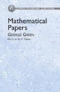 Mathematical Papers di George Green edito da Dover Publications Inc.