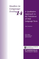 A Qualitative Approach to the Validation of Oral Language Tests di University of Cambridge Local Examinations Syndicate edito da Cambridge University Press
