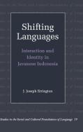 Shifting Languages di J. Joseph Errington edito da Cambridge University Press