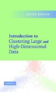 Introduction to Clustering Large and High-Dimensional Data di Jacob (University of Maryland Kogan edito da Cambridge University Press