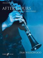 After Hours For Clarinet And Piano edito da Faber Music Ltd