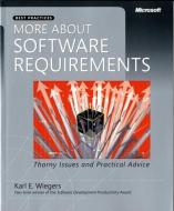More About Software Requirements di Karl Wiegers edito da Microsoft Press,U.S.