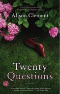 Twenty Questions di Alison Clement edito da Washington Square Press