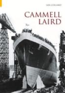 Cammell Laird: Volume I di Ian Collard edito da The History Press