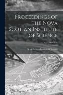 Proceedings of the Nova Scotian Institute of Science; v.43 (2005-2006) edito da LIGHTNING SOURCE INC