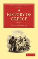 A History of Greece di Connop Thirlwall edito da Cambridge University Press