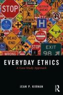 Everyday Ethics di Jean P. (The College of New Jersey Kirnan edito da Taylor & Francis Ltd