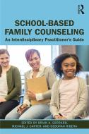 School-Based Family Counseling edito da Taylor & Francis Ltd