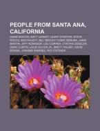 People From Santa Ana, California: Diane di Books Llc edito da Books LLC, Wiki Series