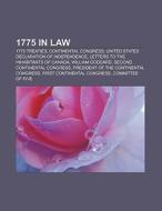 1775 in law di Source Wikipedia edito da Books LLC, Reference Series