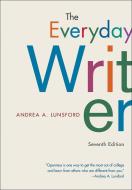 The Everyday Writer di Andrea A. Lunsford edito da Bedford/saint Martin's