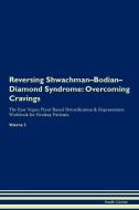 Reversing Shwachman-Bodian-Diamond Syndrome di Health Central edito da Raw Power