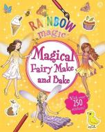 Rainbow Magic: Magical Fairy Make and Bake di Daisy Meadows edito da Hachette Children's Group