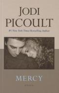 Mercy di Jodi Picoult edito da Thorndike Press