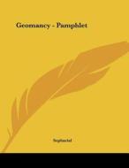 Geomancy - Pamphlet di Sepharial edito da Kessinger Publishing
