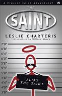 Alias the Saint di Leslie Charteris edito da Hodder & Stoughton General Division