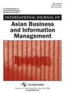 International Journal Of Asian Business And Information Management, Vol 4 Iss 2 di Ordonez De Pablos edito da Igi Publishing