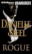 Rogue di Danielle Steel edito da Brilliance Audio