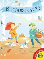 Is It Purim Yet? di Chris Barash edito da AV2 BY WEIGL
