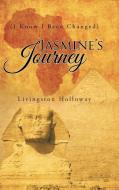 Jasmine's Journey di Livingston Holloway edito da iUniverse
