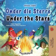 Under the Stars (Afrikaans English Bilingual Kids Book) di Sam Sagolski, Kidkiddos Books edito da KidKiddos Books Ltd.