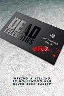 Dead Celebrities di Christopher Calix edito da Lethe Press