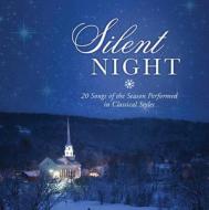 Silent Night: 20 Songs of the Season Performed in Traditional Styles edito da Barbour Publishing