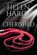 Cherished, Volume 17 di Helen Hardt edito da WATERHOUSE PR