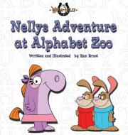 Nellys Adventure at Alphabet Zoo di Ran Ernst edito da Randy Ernst