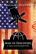 Man of Discovery di Michael Hooper edito da Strategic Book Publishing & Rights Agency, LLC