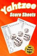 Yahtzee Score Sheets di Scorebooks Essentials edito da Scorebooks Essentials