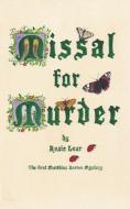 Missal for Murder di Rosie Lear edito da Grosvenor House Publishing Limited