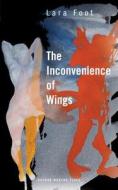 The Inconvenience of Wings di Lara Foot edito da Oberon Books Ltd