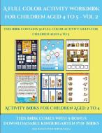 Activity Books for Children Aged 2 to 4 (A full color activity workbook for children aged 4 to 5 - Vol 2) di James Manning edito da Activity Books for Toddlers