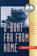 U-Boat Far from Home di David Stevens edito da ALLEN & UNWIN (AUSTRALIA)