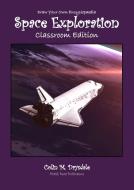 Draw Your Own Encyclopaedia Space Exploration - Classroom Edition di Colin M Drysdale edito da Pictish Beast Publications