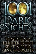 1001 Dark Nights: Compilation Twenty-Nine di Jennifer Probst, Kristen Proby, Gena Showalter edito da EVIL EYE CONCEPTS INC