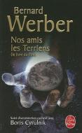 Nos Amis les Terriens di Bernard Werber edito da LIVRE DE POCHE