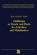 Einführung in Theorie und Praxis der Zeitreihen- und Modalanalyse di Hans-Günter Natke edito da Vieweg+Teubner Verlag