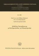 Einfluß der Thermofizierung auf die Eigenschaften von Polyestergewebe di Wilhelm Weltzien edito da VS Verlag für Sozialwissenschaften